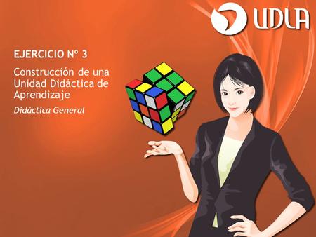 Construcción de una Unidad Didáctica de Aprendizaje