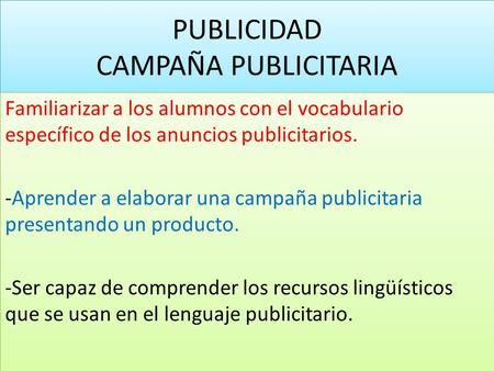 PUBLICIDAD CAMPAÑA PUBLICITARIA