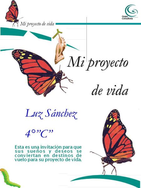 Mi proyecto de vida Luz Sánchez 4°”C”.