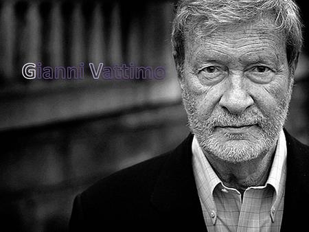 Gianni Vattimo.