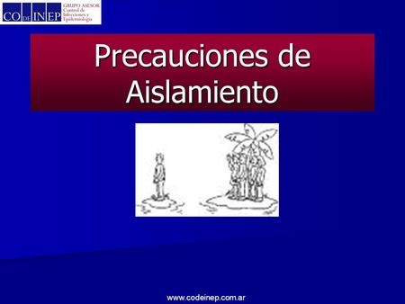 Precauciones de Aislamiento