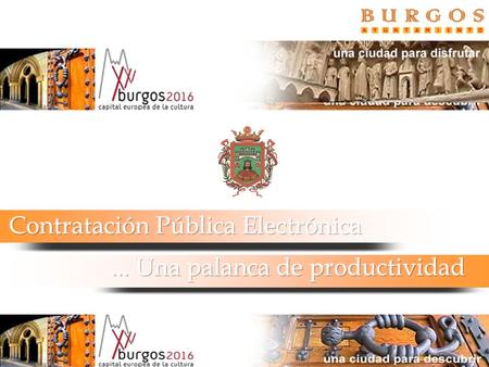 El Contexto El Proyecto Los Resultados La Junta de Castilla y León y el Ayuntamiento de Burgos el Ayuntamiento de BurgosConclusiones.