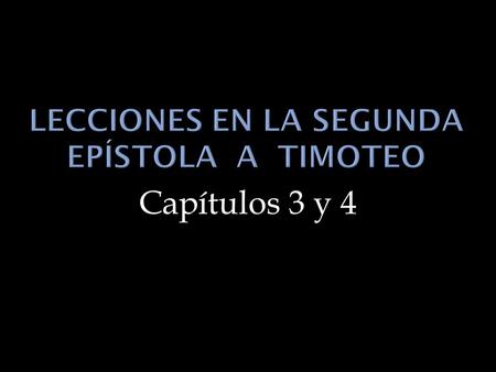 Lecciones en La Segunda epístola a Timoteo