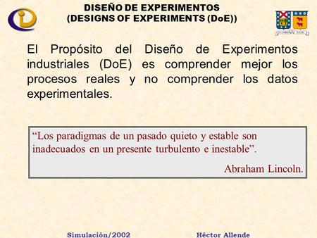 DISEÑO DE EXPERIMENTOS (DESIGNS OF EXPERIMENTS (DoE))