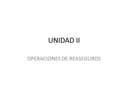 OPERACIONES DE REASEGUROS