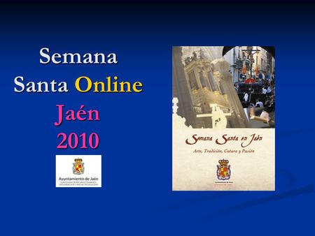Semana Santa Online Jaén 2010. Datos 2009 Video de presentación Video de presentación Nº Total Conexiones: 6.997 Nº Total Conexiones: 6.997 Usuarios fidelizados.