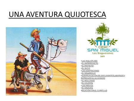 UNA AVENTURA QUIJOTESCA