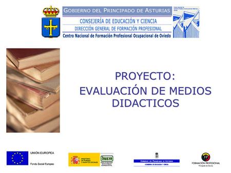PROYECTO: EVALUACIÓN DE MEDIOS DIDACTICOS