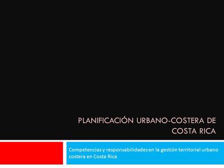 planificación urbano-costera DE COSTA RICA