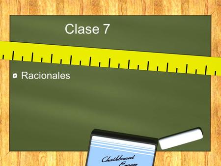 Clase 7 Racionales.