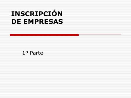 INSCRIPCIÓN DE EMPRESAS