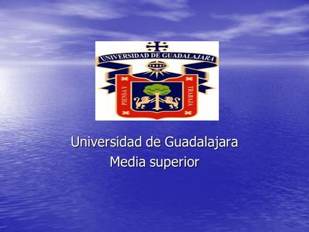 Universidad de Guadalajara Media superior