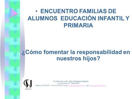 ENCUENTRO FAMILIAS DE ALUMNOS EDUCACIÓN INFANTIL Y PRIMARIA
