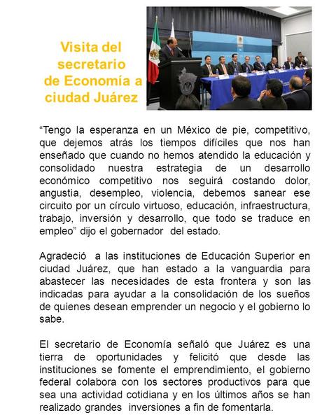 “Tengo la esperanza en un México de pie, competitivo, que dejemos atrás los tiempos difíciles que nos han enseñado que cuando no hemos atendido la educación.