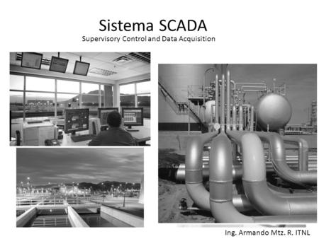 Sistema SCADA Supervisory Control and Data Acquisition