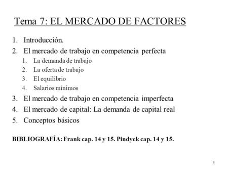 Tema 7: EL MERCADO DE FACTORES