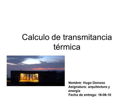 Calculo de transmitancia térmica