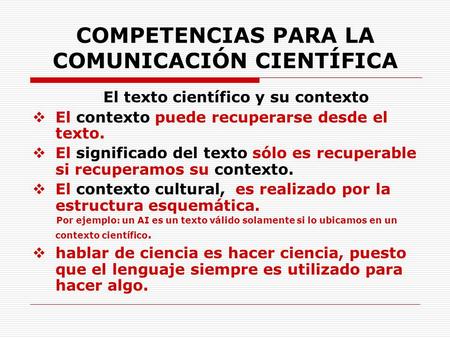 COMPETENCIAS PARA LA COMUNICACIÓN CIENTÍFICA