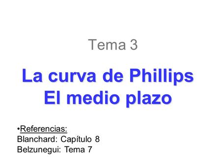 La curva de Phillips El medio plazo