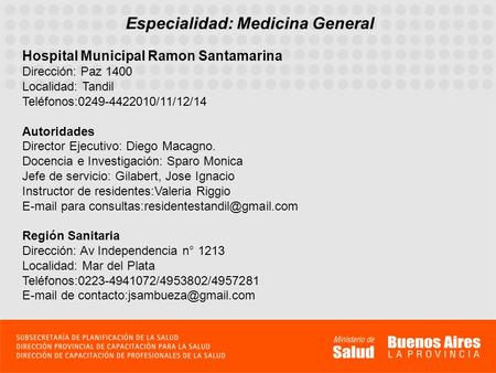 Especialidad: Medicina General