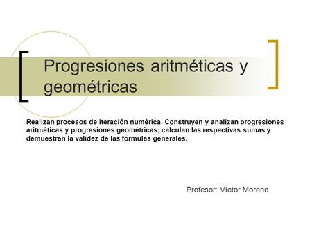 Progresiones aritméticas y geométricas