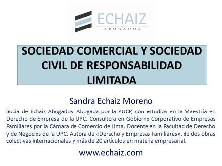 SOCIEDAD COMERCIAL Y SOCIEDAD CIVIL DE RESPONSABILIDAD LIMITADA