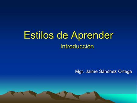 Introducción Mgr. Jaime Sánchez Ortega