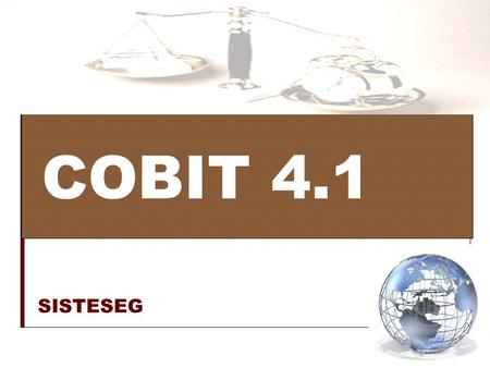 COBIT 4.1 SISTESEG.