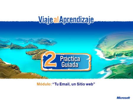 Tu Email, un Sitio web R e d d e P r o f e s o r e s I n n o v a d o r e s Módulo: “Tu Email, un Sitio web”