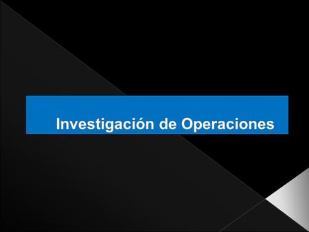 Investigación de Operaciones