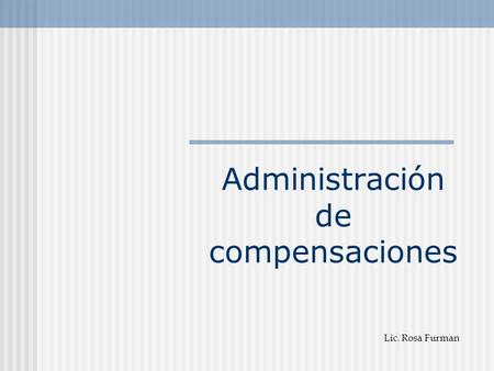 Administración de compensaciones