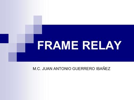 M.C. JUAN ANTONIO GUERRERO IBAÑEZ