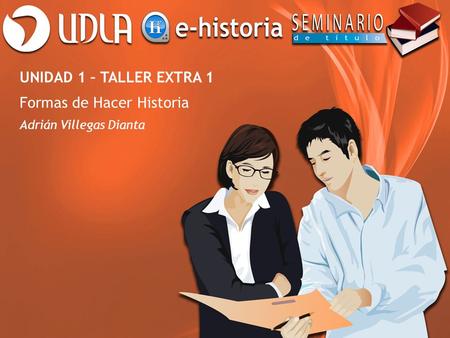 Formas de Hacer Historia