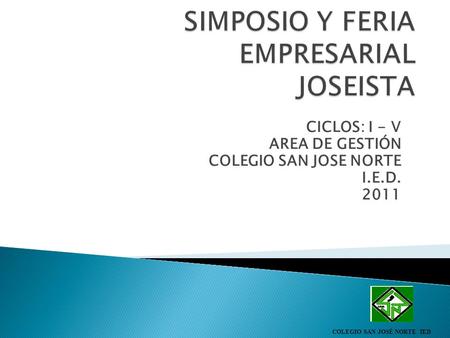 SIMPOSIO Y FERIA EMPRESARIAL JOSEISTA