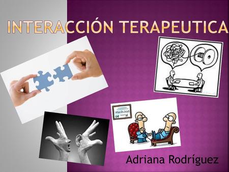 Adriana Rodríguez.  ¿Por qué se da? 1er contacto asistente/entrevistado efecto de estrés o crisis aguda.  Resultados obtenidos: Ofrecer al entrevistado.