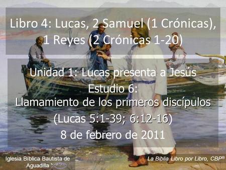Libro 4: Lucas, 2 Samuel (1 Crónicas), 1 Reyes (2 Crónicas 1-20)