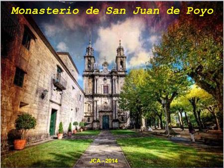 Monasterio de San Juan de Poyo