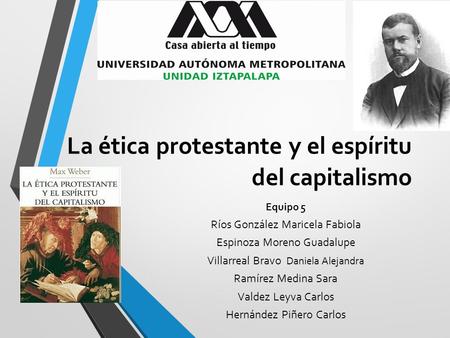 La ética protestante y el espíritu del capitalismo