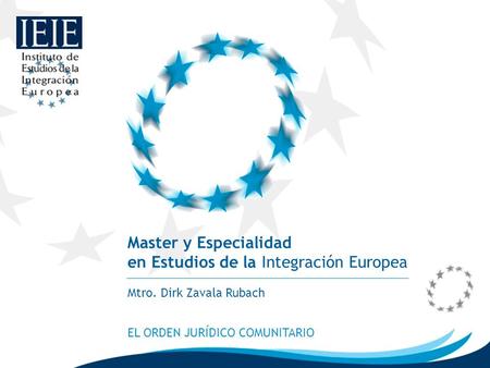EL ORDEN JURÍDICO COMUNITARIO