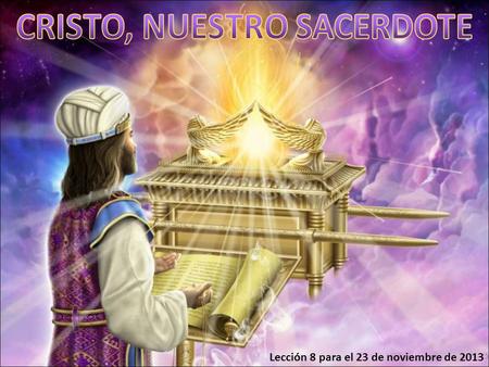 CRISTO, NUESTRO SACERDOTE