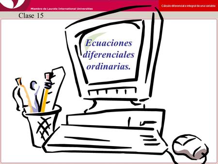 Ecuaciones diferenciales ordinarias.