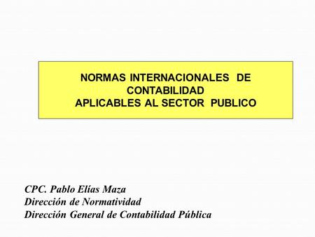 NORMAS INTERNACIONALES DE CONTABILIDAD APLICABLES AL SECTOR PUBLICO