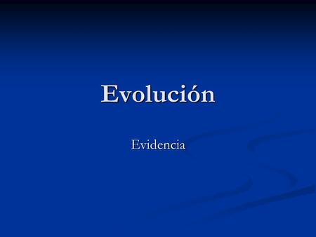 Evolución Evidencia.