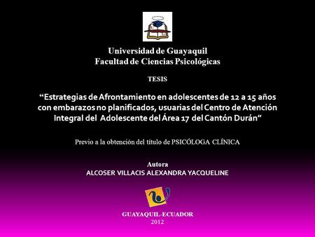 Universidad de Guayaquil Facultad de Ciencias Psicológicas