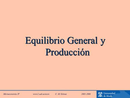 Equilibrio General y Producción