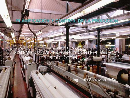 PLANIFICACIÓN Y CONTROL DE LA PRODUCIÓN
