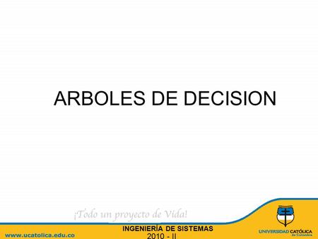 ARBOLES DE DECISION.