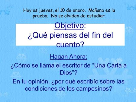 Objetivo: ¿Qué piensas del fin del cuento?