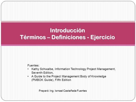 Introducción Términos – Definiciones - Ejercicio