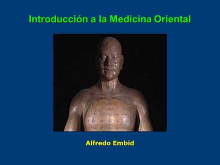 Introducción a la Medicina Oriental